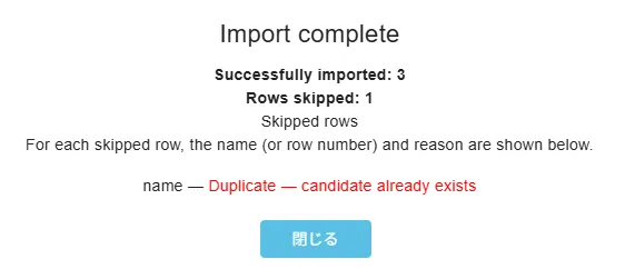 Breezy HR's import summary: "Successfully imported: 3, Rows skipped: 1", with the skipped row listed by name and the reason "Duplicate — candidate already exists".