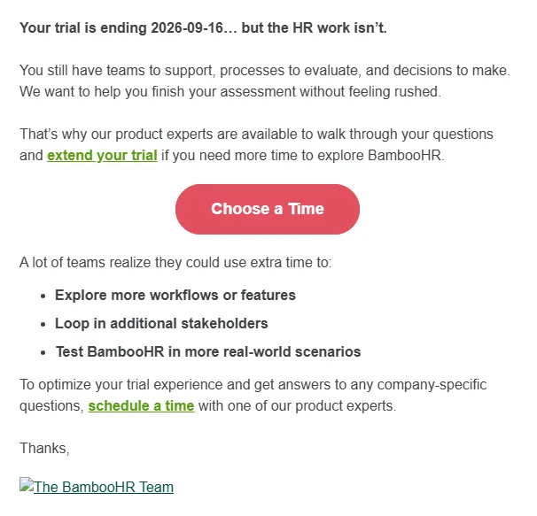 An email headed "Your trial is ending 2026-09-16… but the HR work isn't." The body offers product experts to walk through questions and extend your trial, with a Choose a Time button.